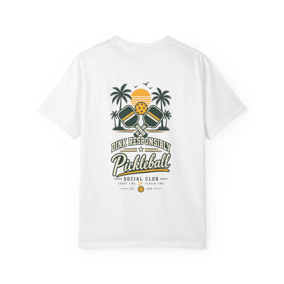 Pickleball Social Club T-Shirt — "Dink Responsibly" Graphic