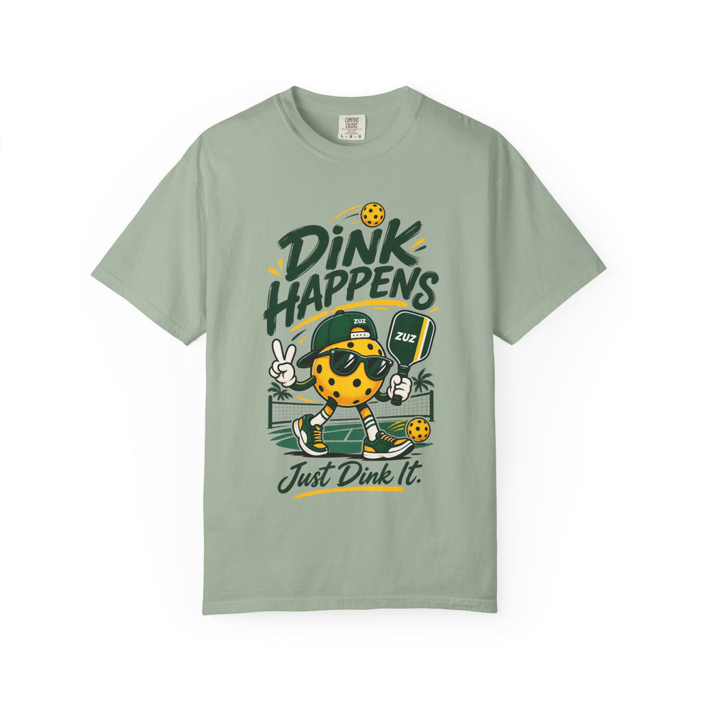 T-Shirt — "Dink Happens" Pickleball Graphic Tee (Just Dink It)