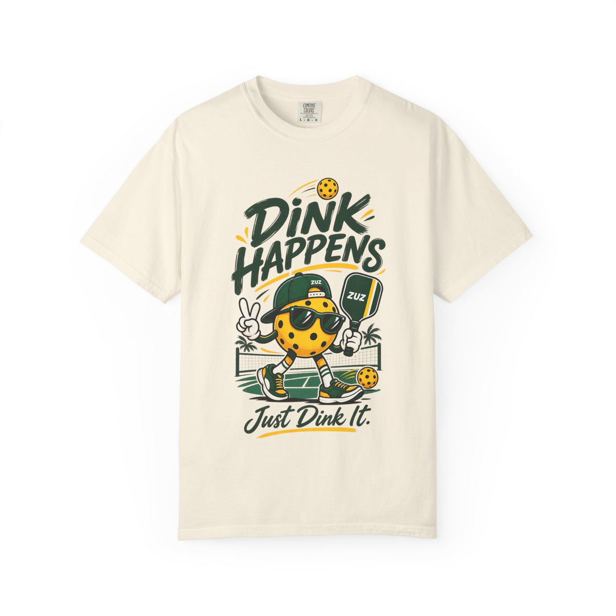 T-Shirt — "Dink Happens" Pickleball Graphic Tee (Just Dink It)