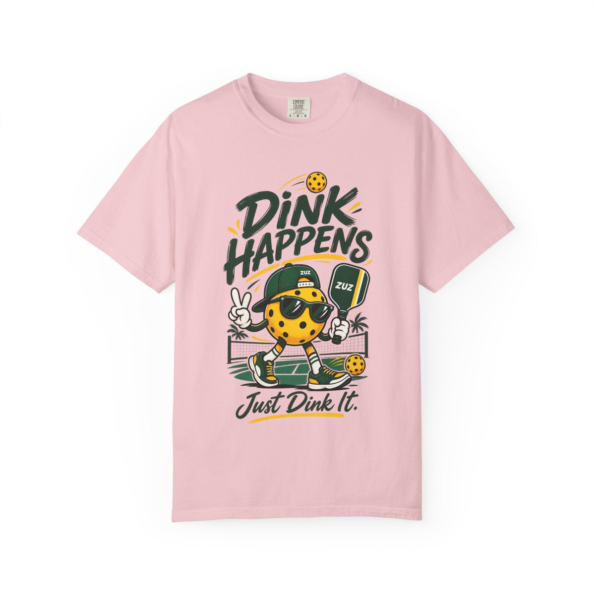 T-Shirt — "Dink Happens" Pickleball Graphic Tee (Just Dink It)
