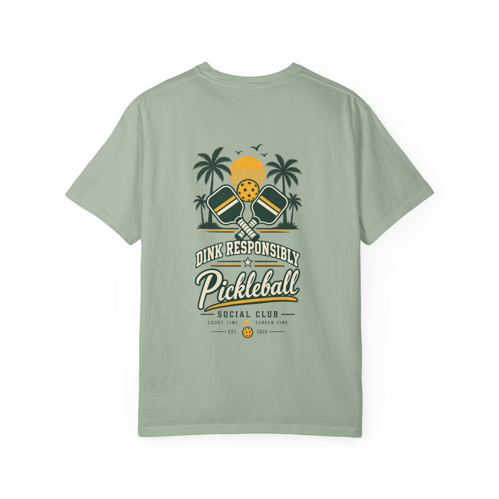 Pickleball Social Club T-Shirt — "Dink Responsibly" Graphic